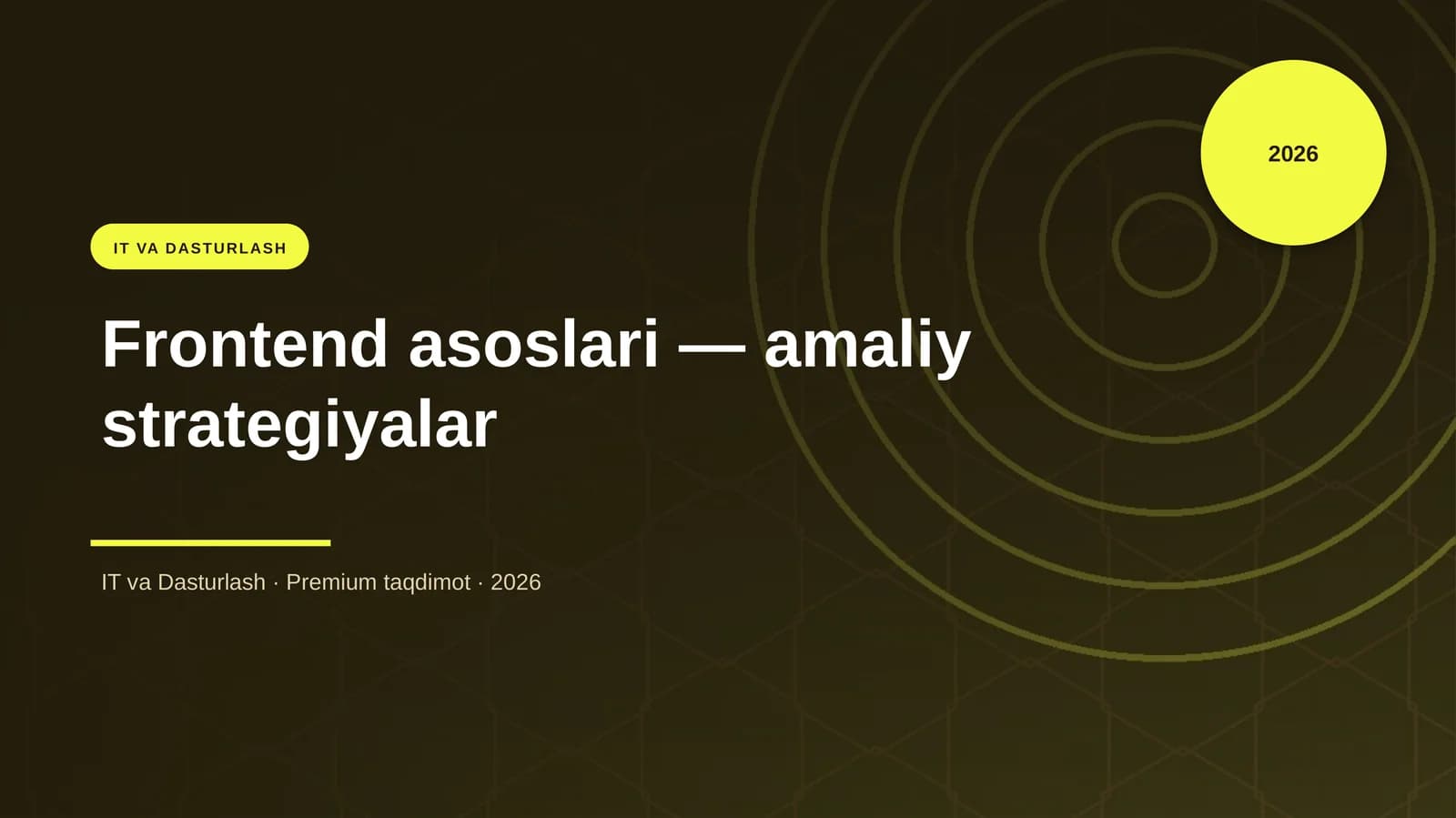 Frontend asoslari — amaliy strategiyalar