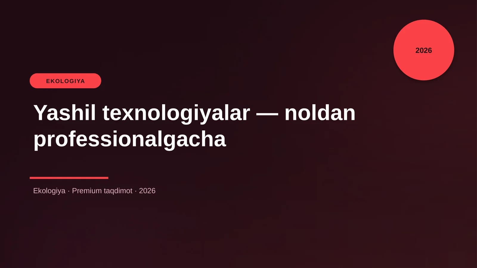 Yashil texnologiyalar — noldan professionalgacha