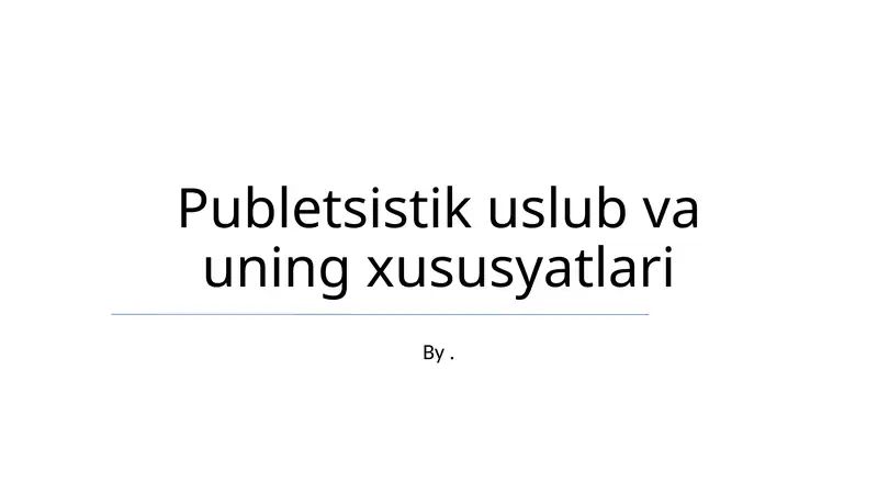 Publetsistik uslub va uning xususyatlari
