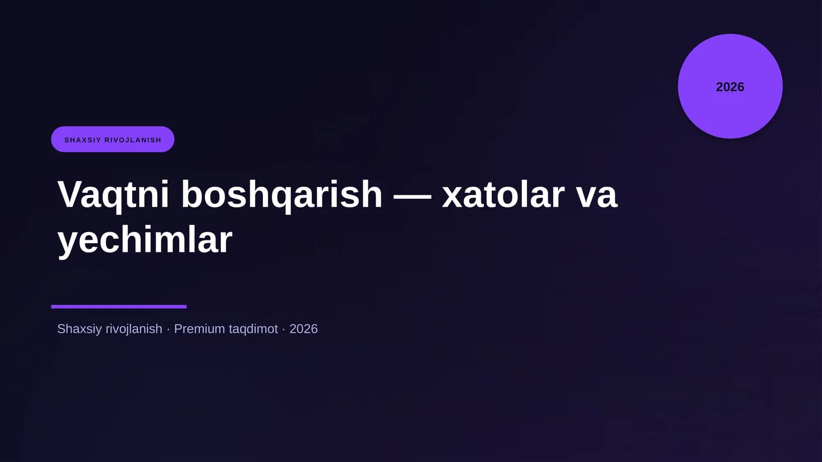 Vaqtni boshqarish — xatolar va yechimlar