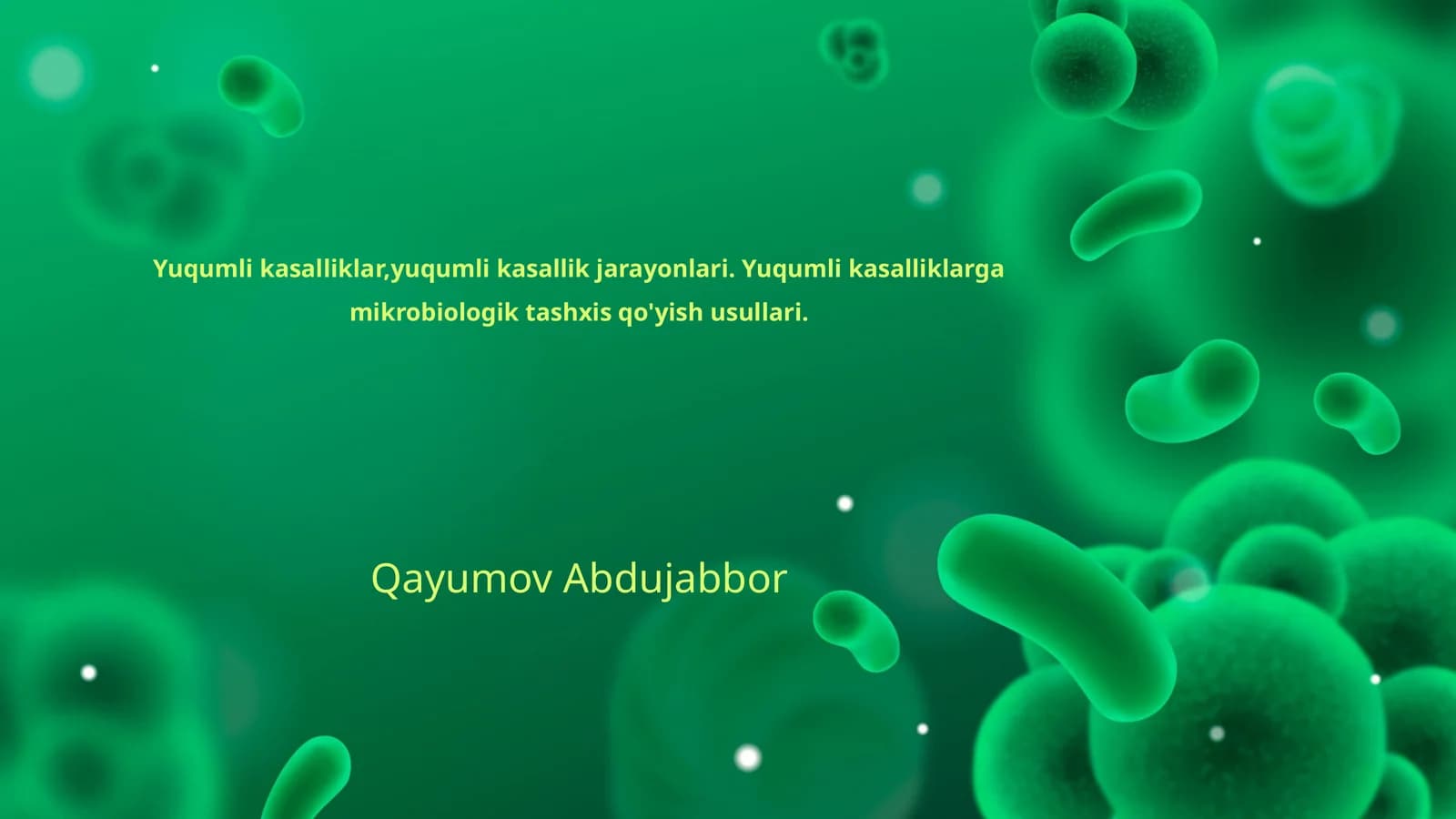 Yuqumli kasalliklar, jarayonlari va tashxis usullari