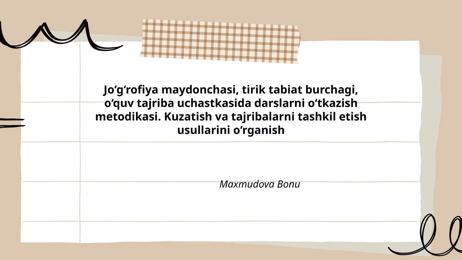 Jo‘g‘rofiya maydonchasi, tirik tabiat burchagi, o‘quv tajriba uchastkasida darslarni o‘tkazish metodikasi