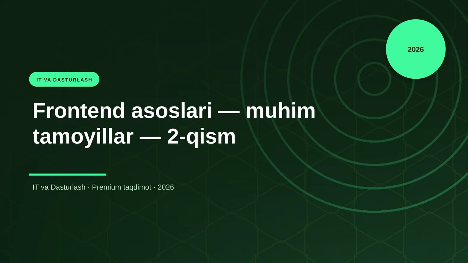 Frontend asoslari — muhim tamoyillar — 2-qism