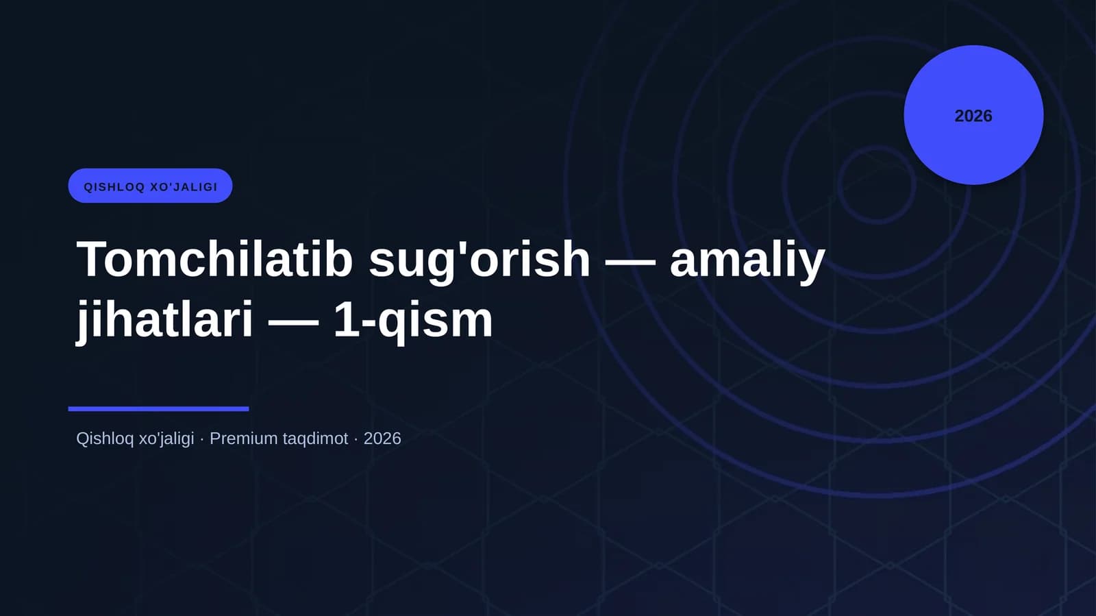 Tomchilatib sug'orish — amaliy jihatlari — 1-qism