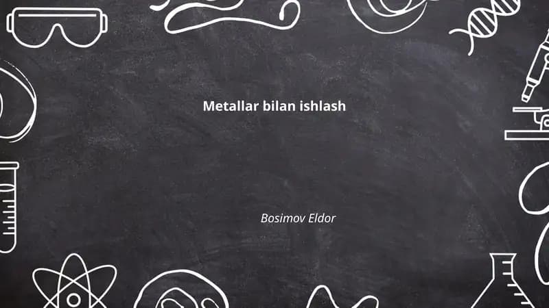 Metallar bilan ishlash