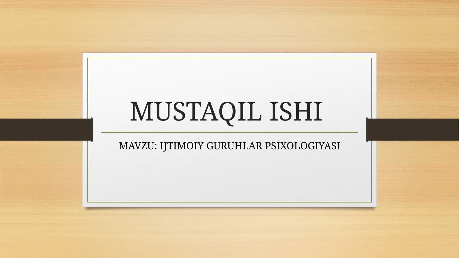 IJTIMOIY GURUHLAR PSIXOLOGIYASI