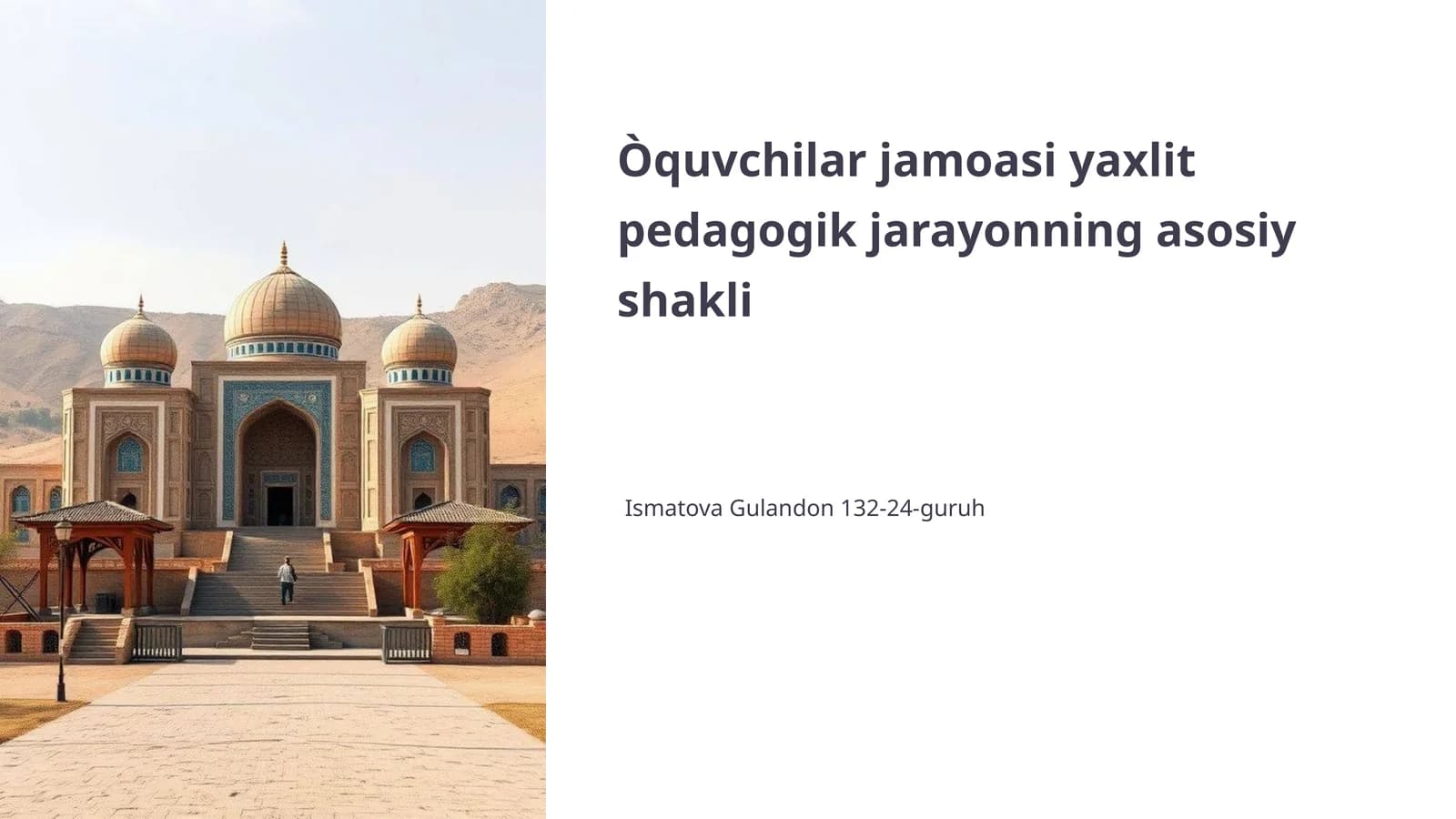 Òquvchilar Jamoasi: Pedagogik Jarayon