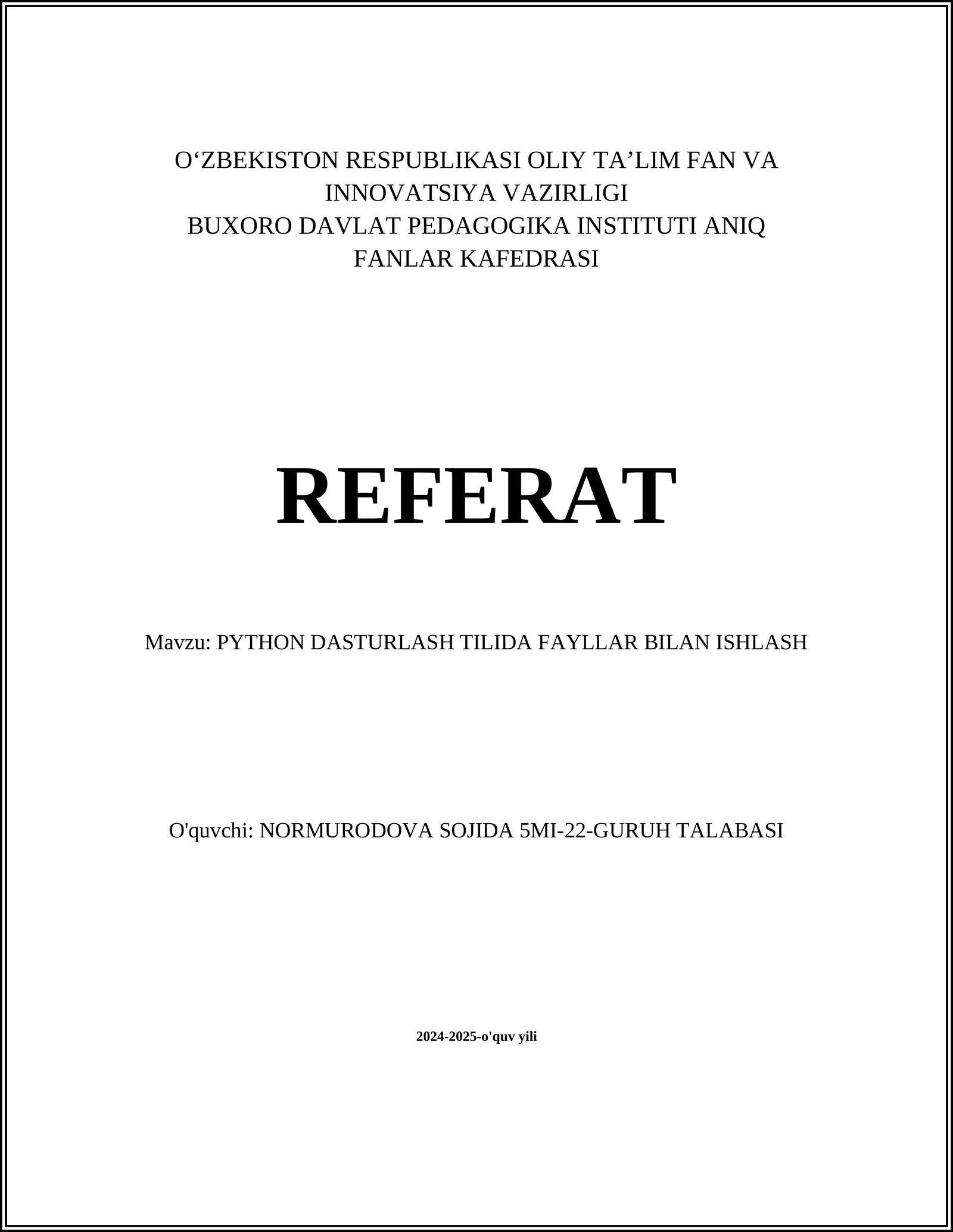 PYTHON DASTURLASH TILIDA FAYLLAR BILAN ISHLASH