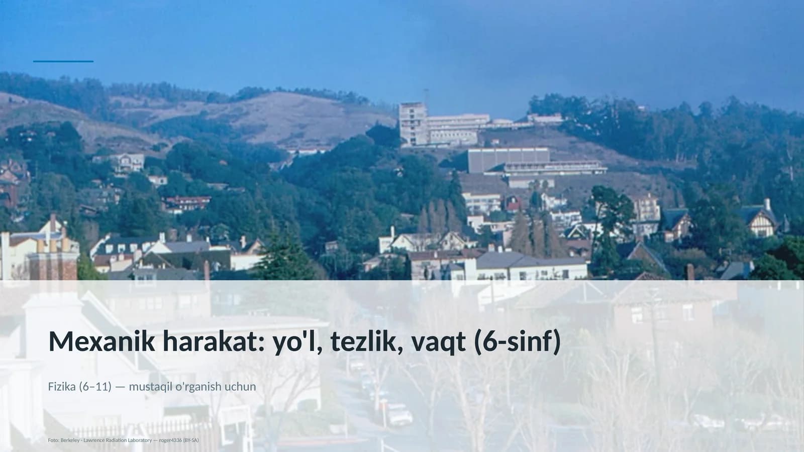 Mexanik harakat: yo'l, tezlik, vaqt (6-sinf)