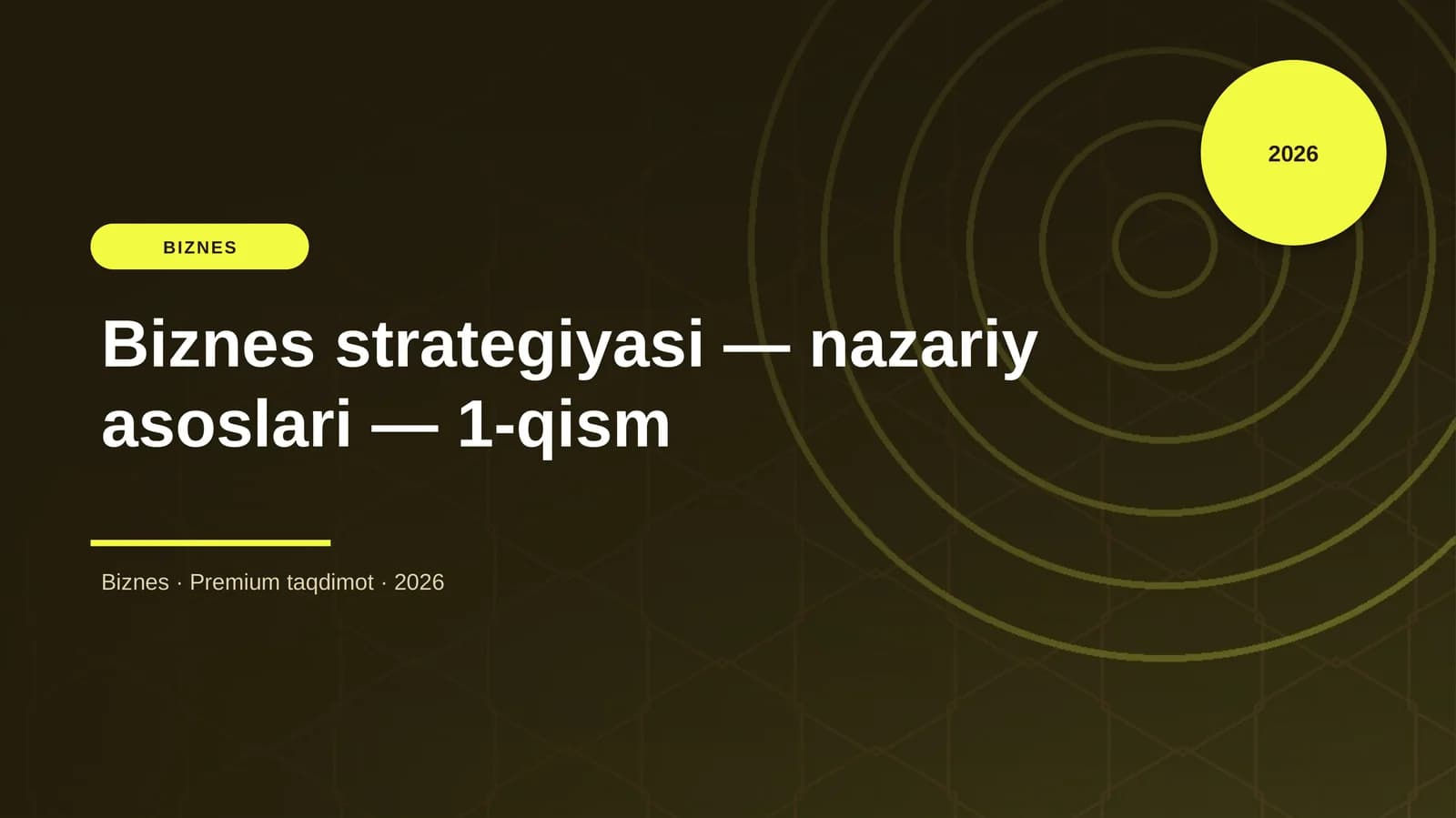 Biznes strategiyasi — nazariy asoslari — 1-qism