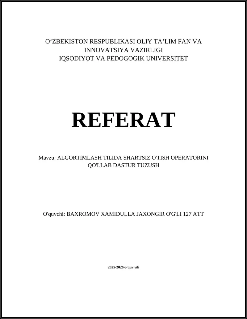 SHARTSIZ O'TISH OPERATORI