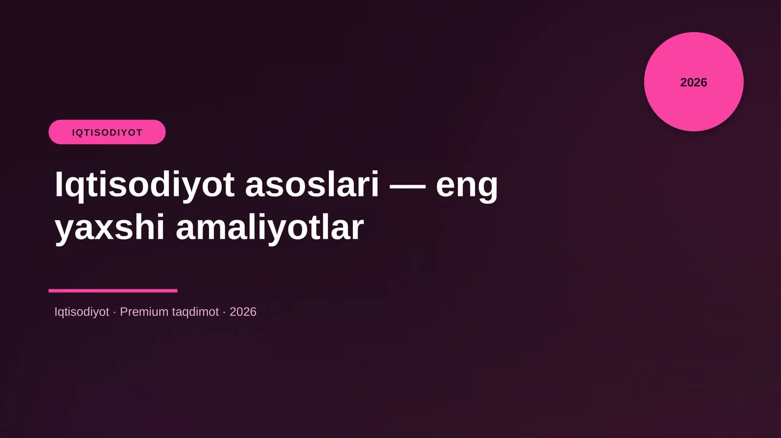 Iqtisodiyot asoslari — eng yaxshi amaliyotlar