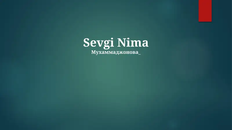 Sevgi Nima