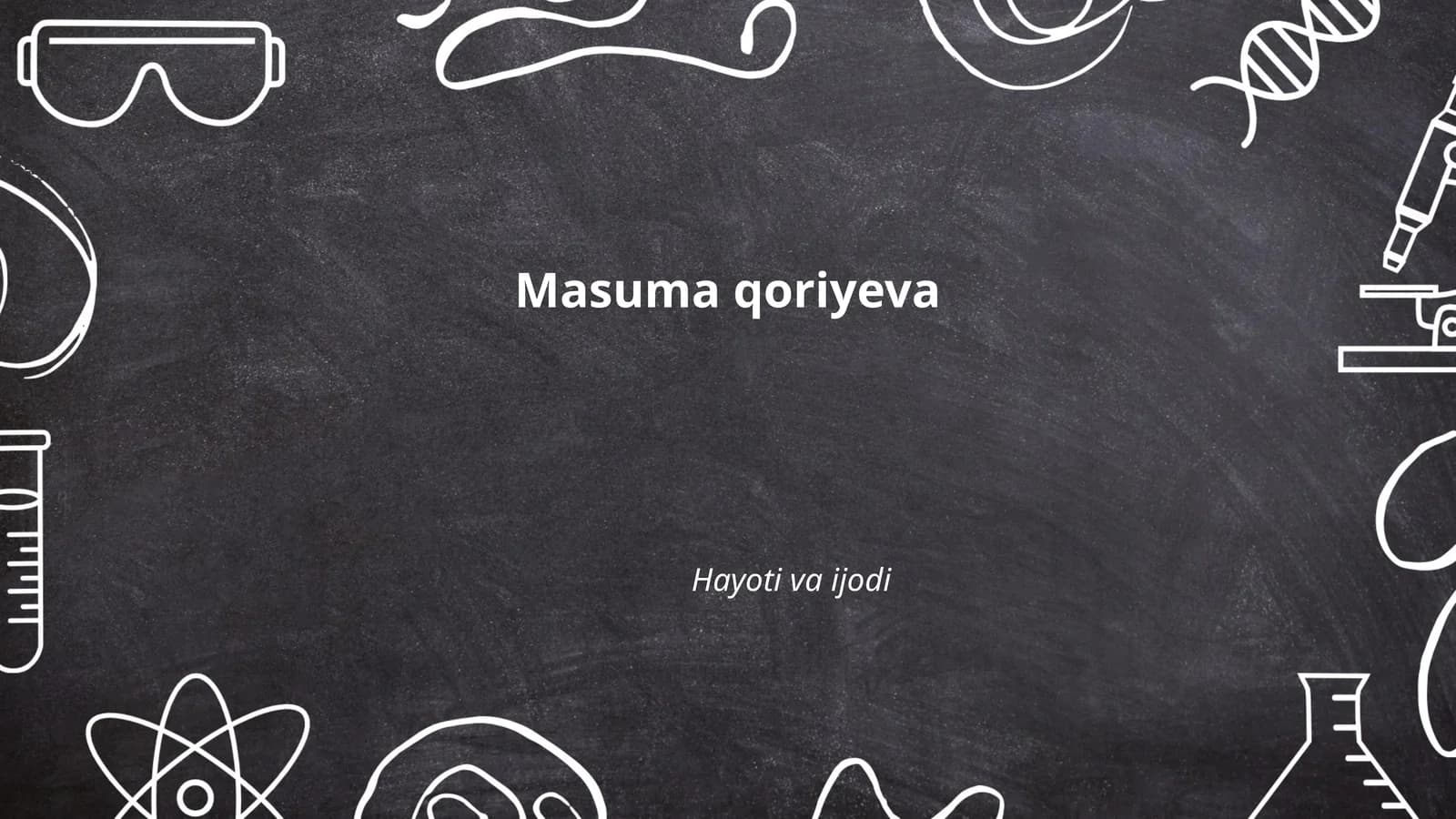 Масума Қориеванинг ҳаёти