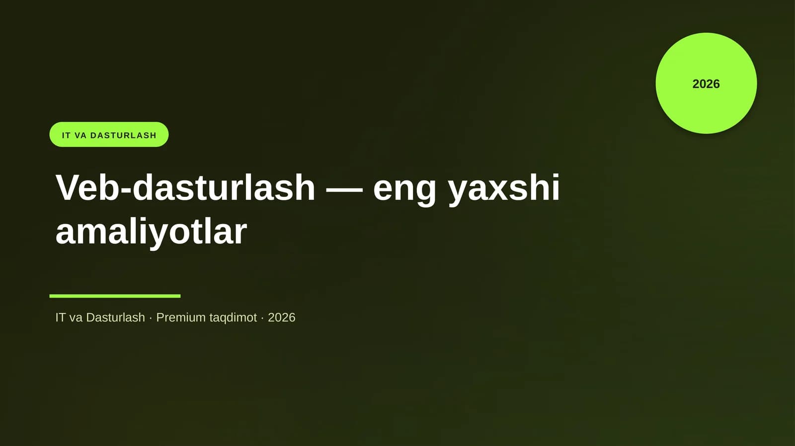 Veb-dasturlash — eng yaxshi amaliyotlar