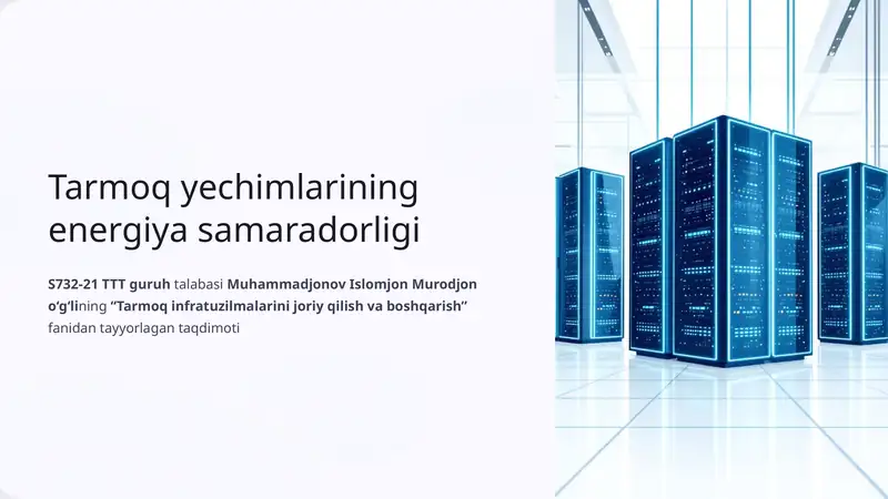 Tarmoq yechimlarining energiya samaradorligi