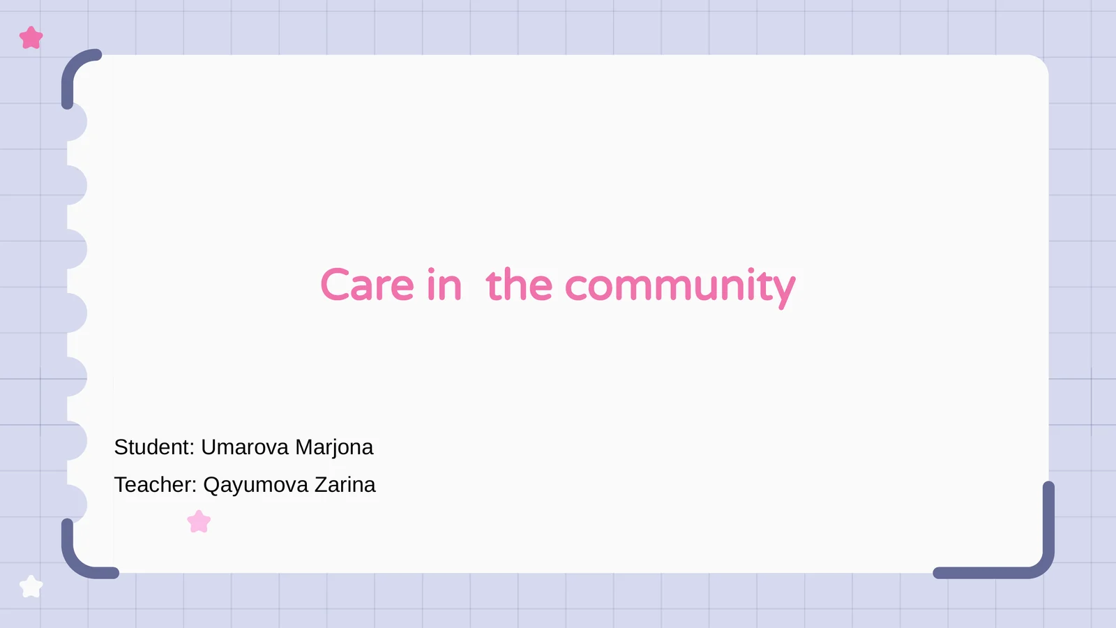 Care in the Community