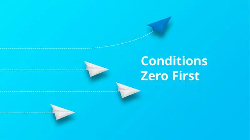 Conditions Zero First