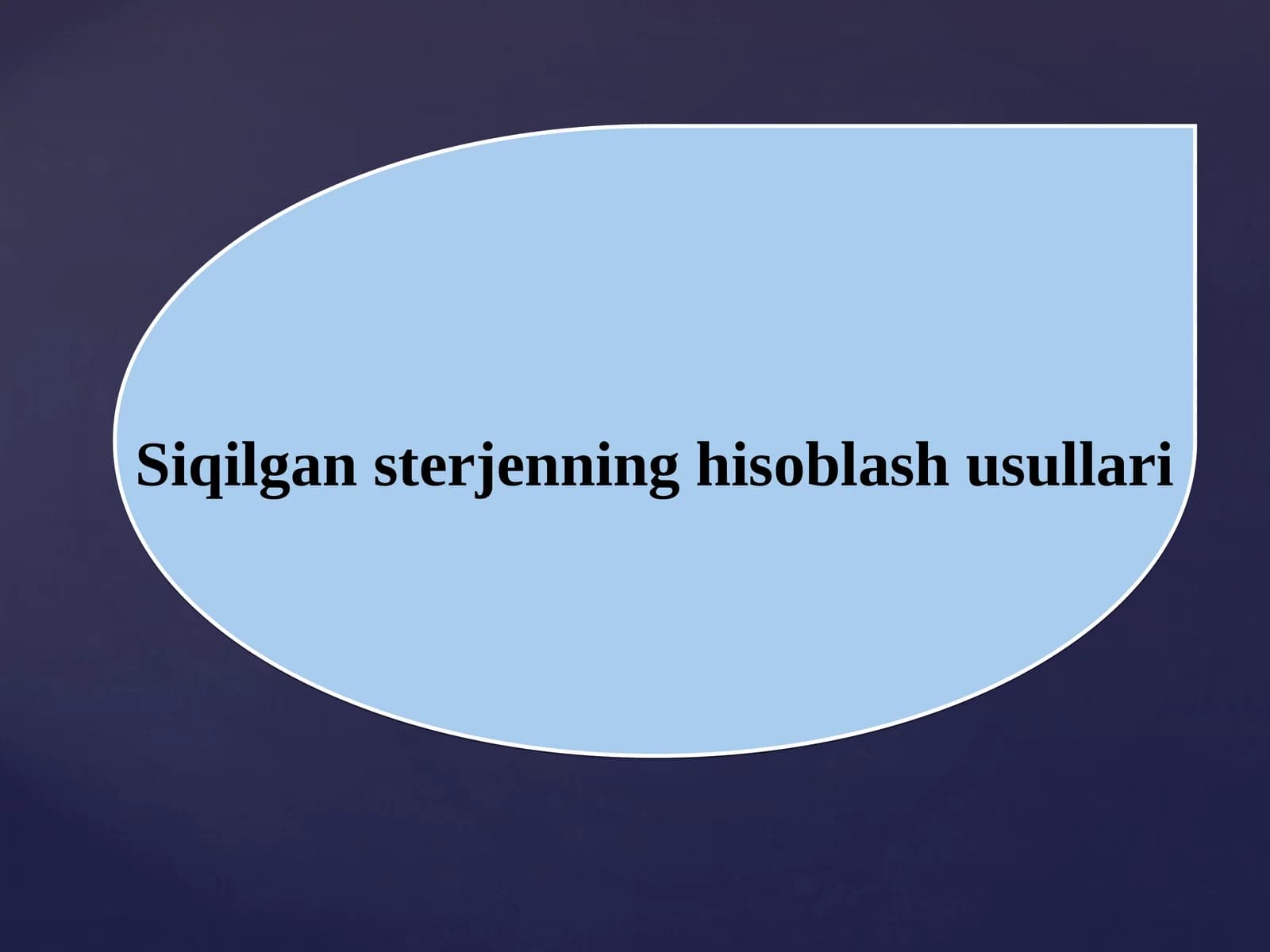 Siqilgan sterjenning hisoblash usullari