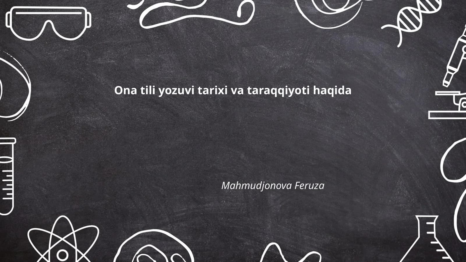 Ona tili yozuvi tarixi va taraqqiyoti haqida