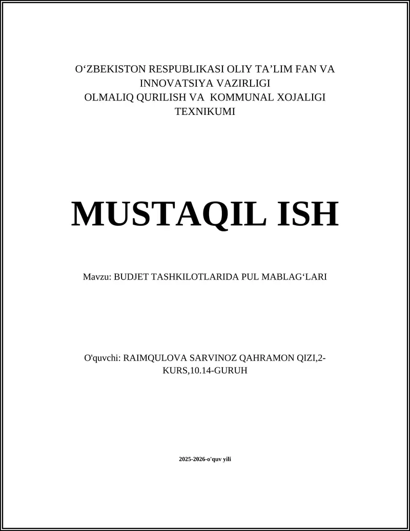BUDJET TASHKILOTLARIDA PUL MABLAG‘LARI