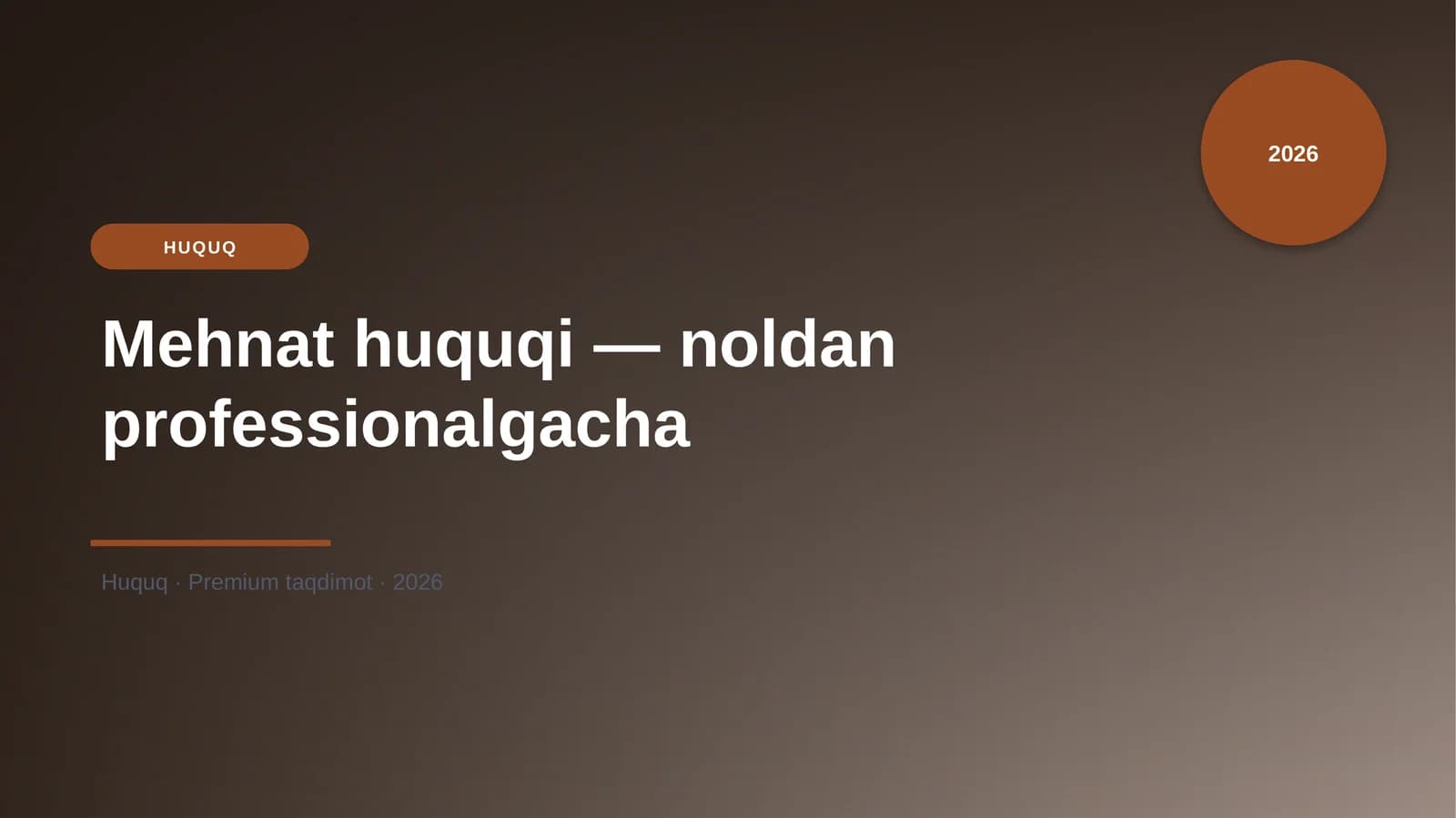 Mehnat huquqi — noldan professionalgacha