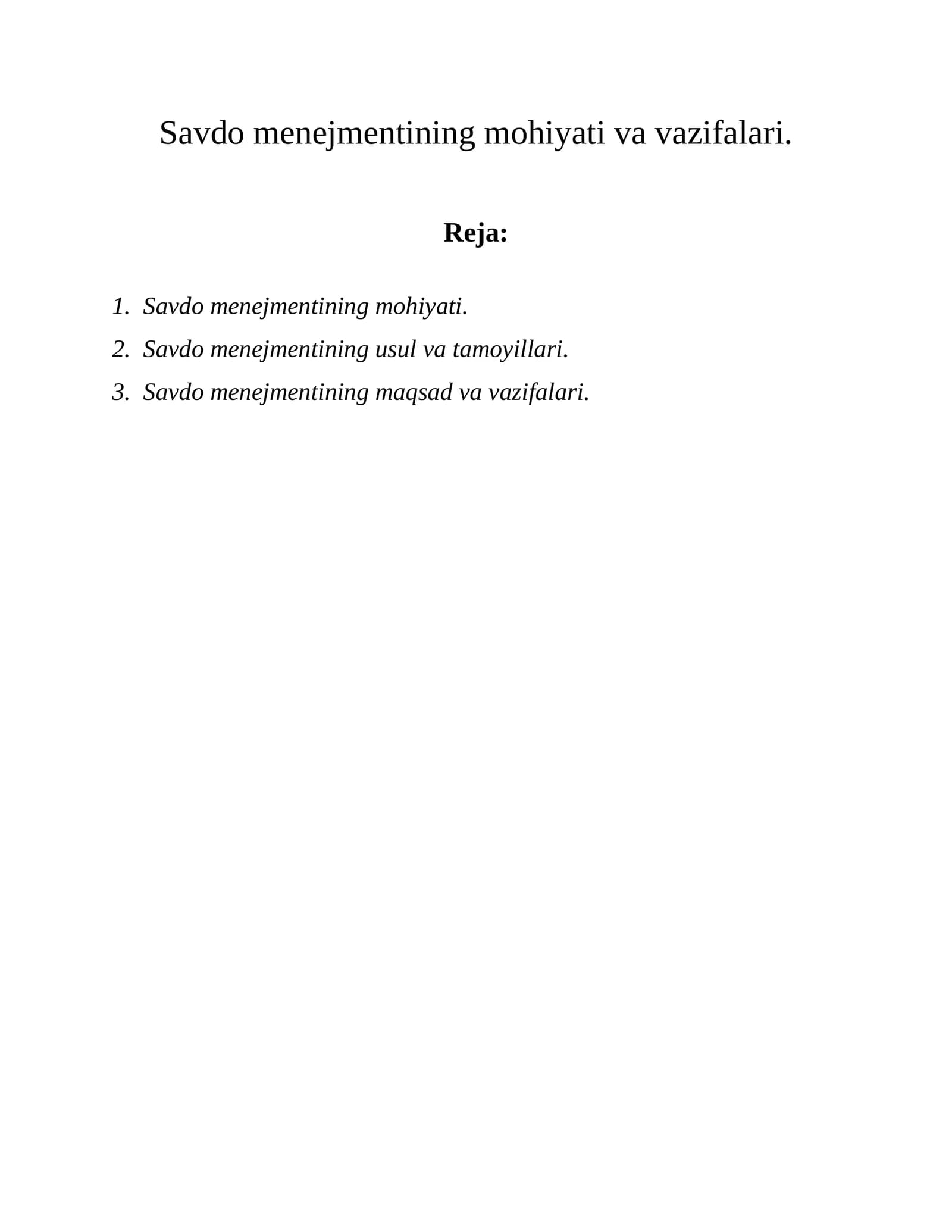 Savdo menejmentining mohiyati va vazifalari