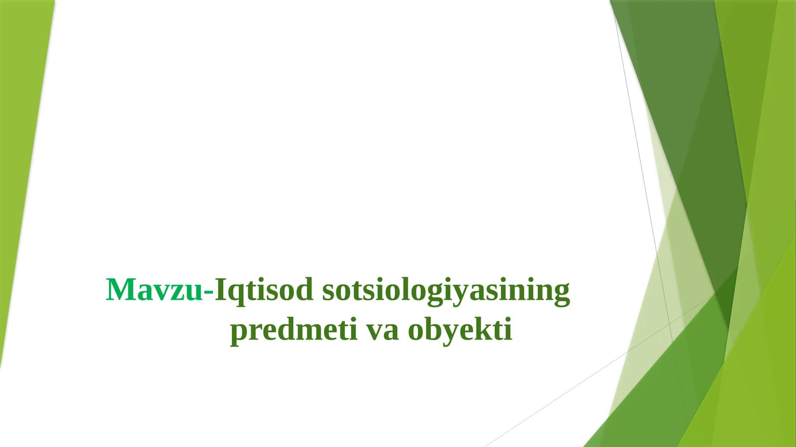 Iqtisod sotsiologiyasining predmeti va obyekti