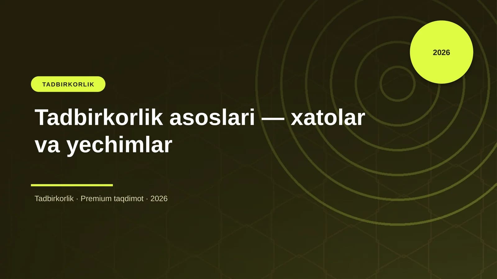 Tadbirkorlik asoslari -- xatolar va yechimlar
