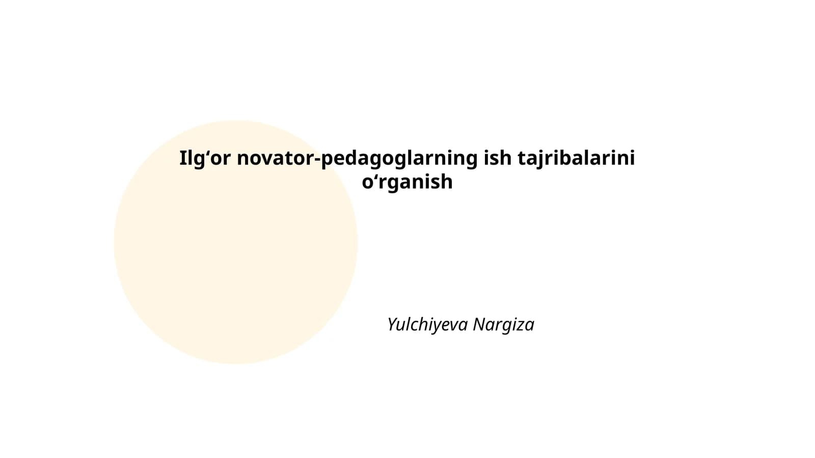 Ilgʻor novator-pedagoglarning taʼlim metodlari