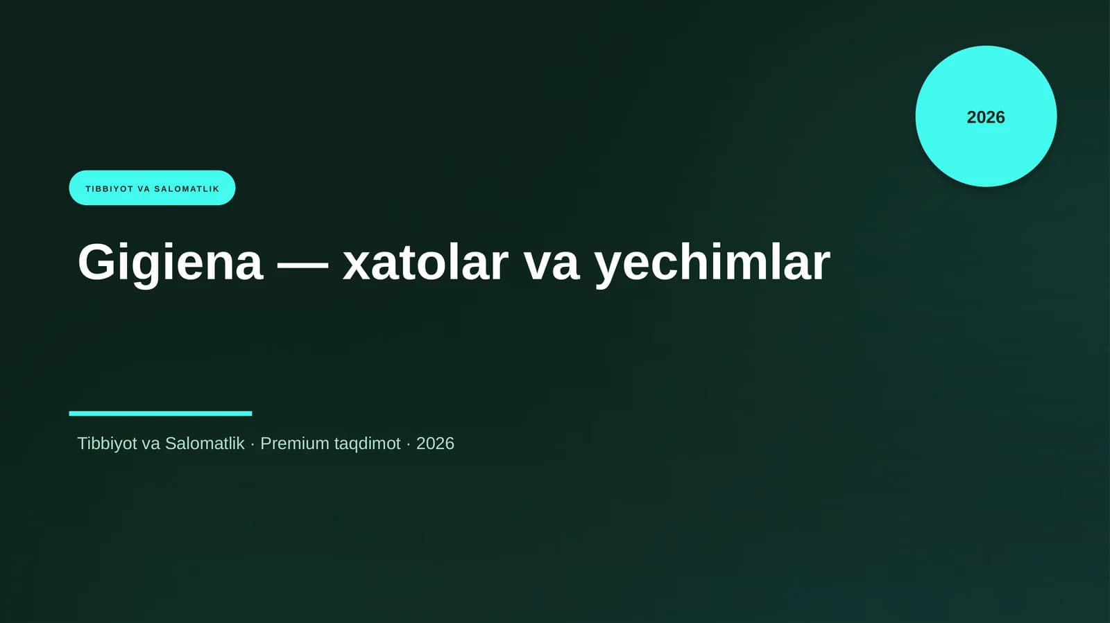 Gigiena — xatolar va yechimlar