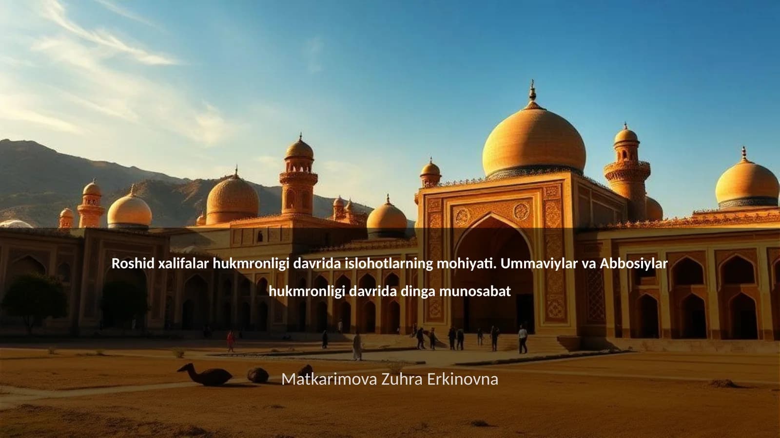 Roshid xalifalar hukmronligi davrida islohotlarning mohiyati