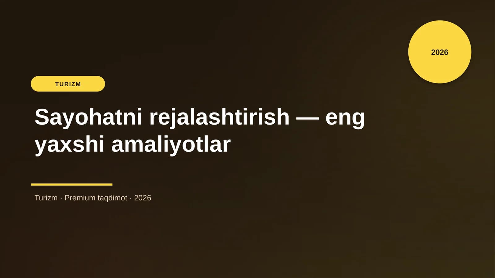 Sayohatni rejalashtirish — eng yaxshi amaliyotlar