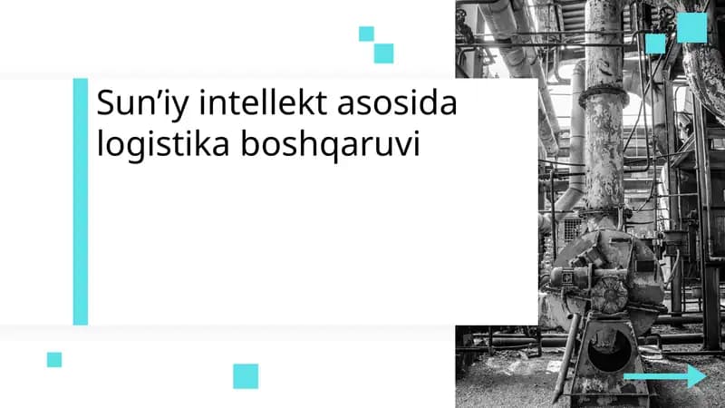 Sun’iy intellekt asosida logistika boshqaruvi