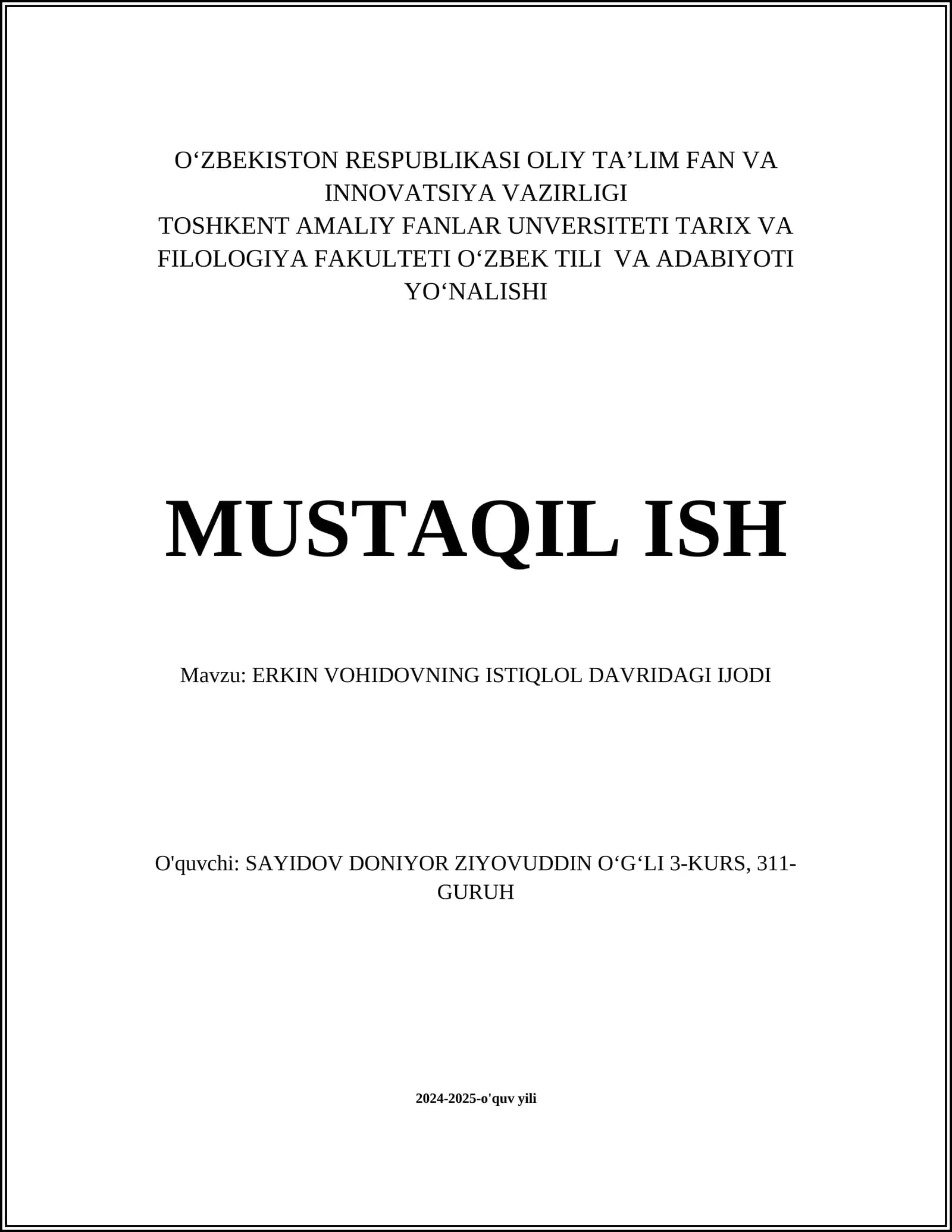 ERKIN VOHIDOVNING ISTIQLOL DAVRIDAGI IJODI