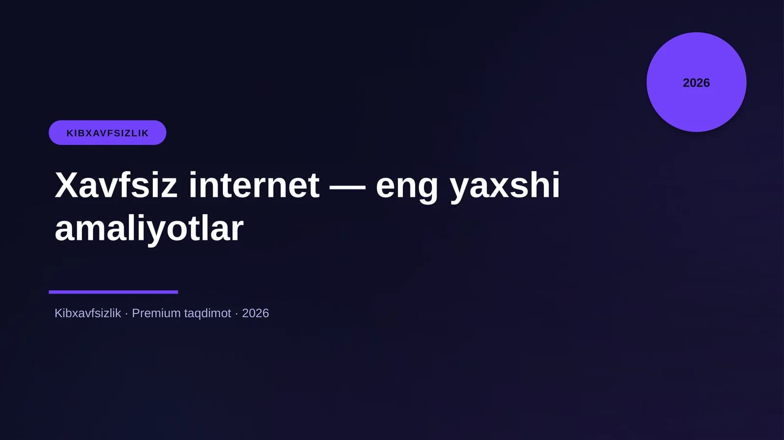 Xavfsiz internet — eng yaxshi amaliyotlar