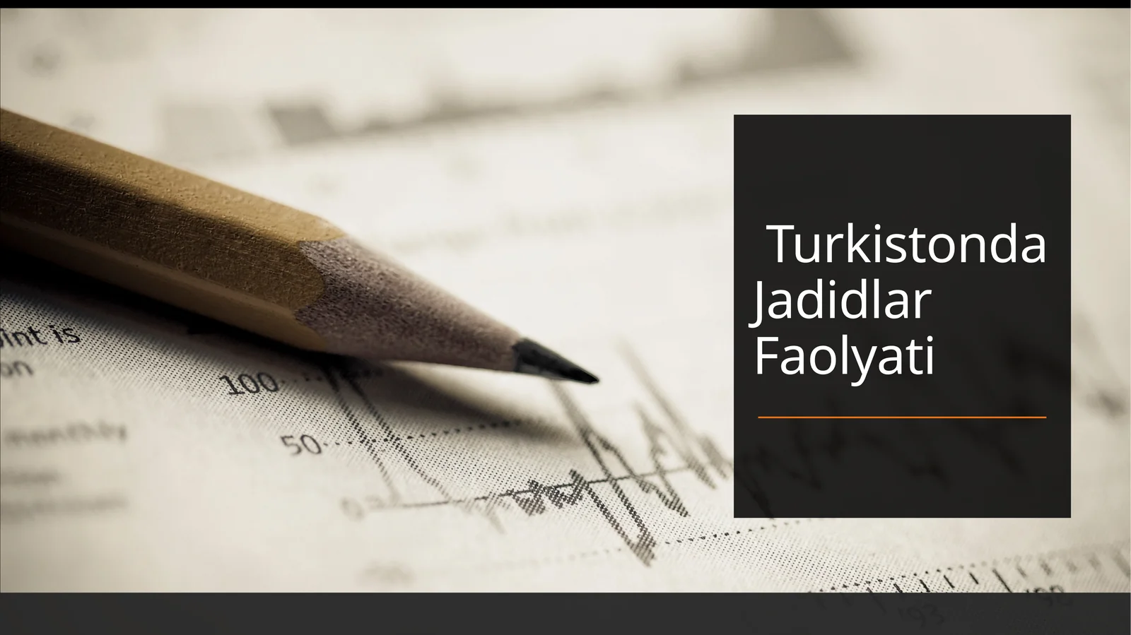 Turkistonda Jadidlar Faolyati