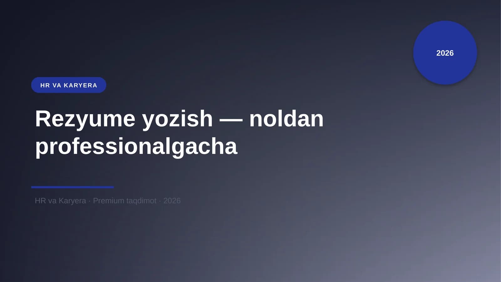 Rezyume yozish — noldan professionalgacha