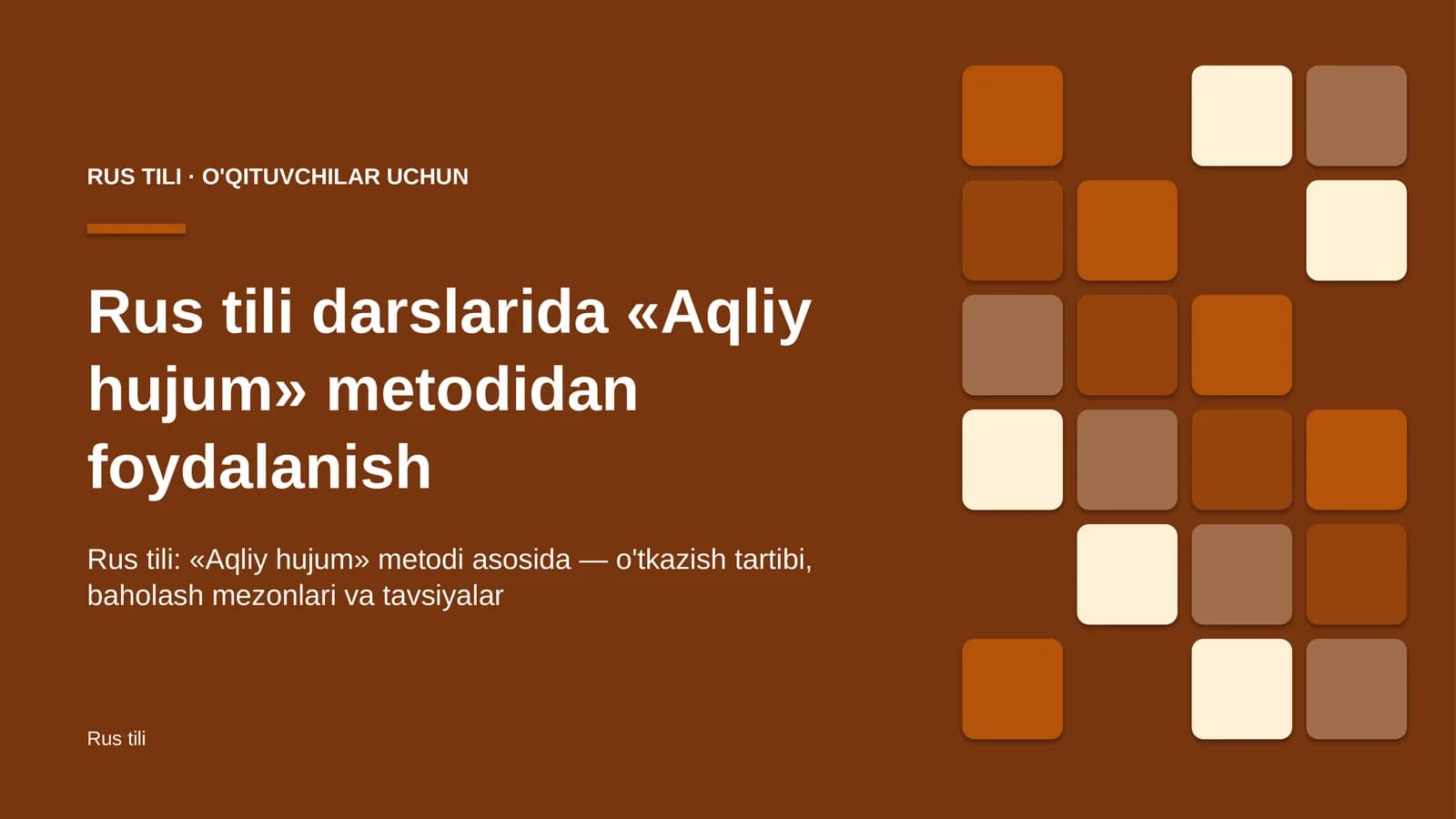 rus tili darslarida aqliy hujum metodidan foydalanish 2675