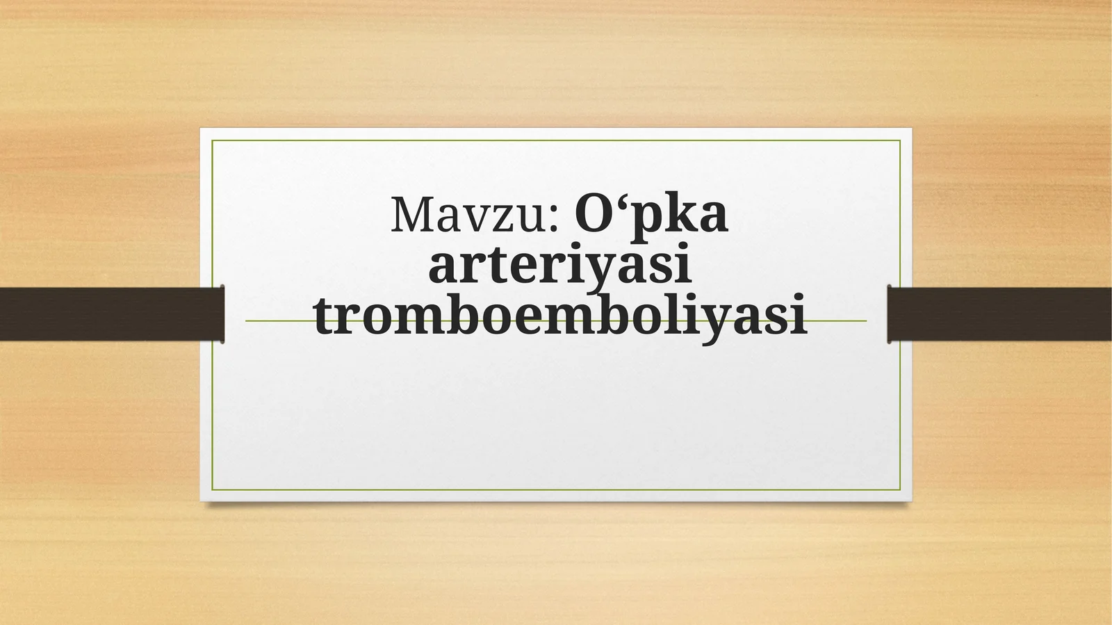 O‘pkaarteriyasitromboemboliyasi