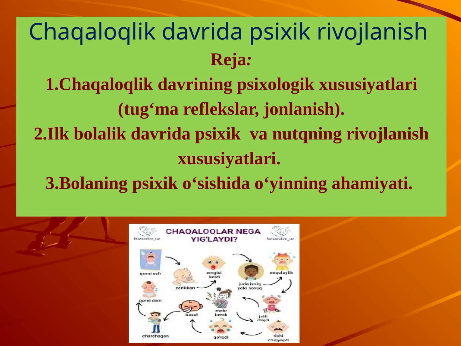 Chaqaloqlik davri psixologiyasi