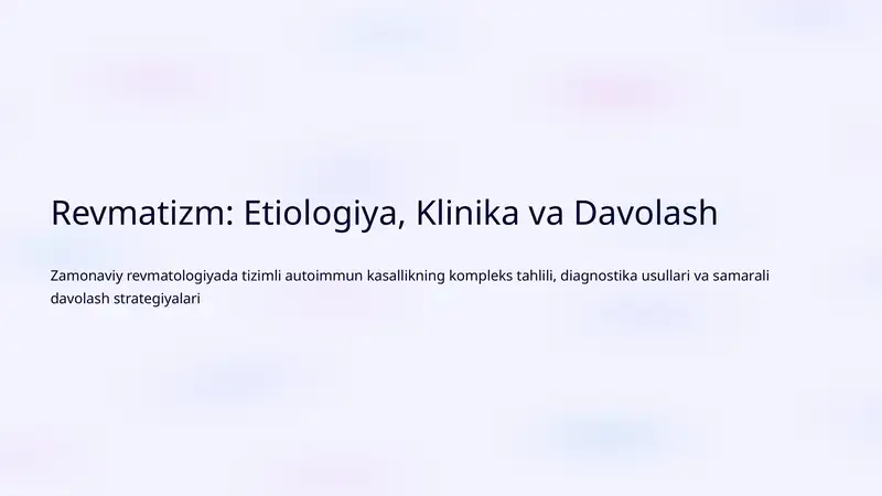 Revmatizm: Etiologiya, Klinika va Davolash
