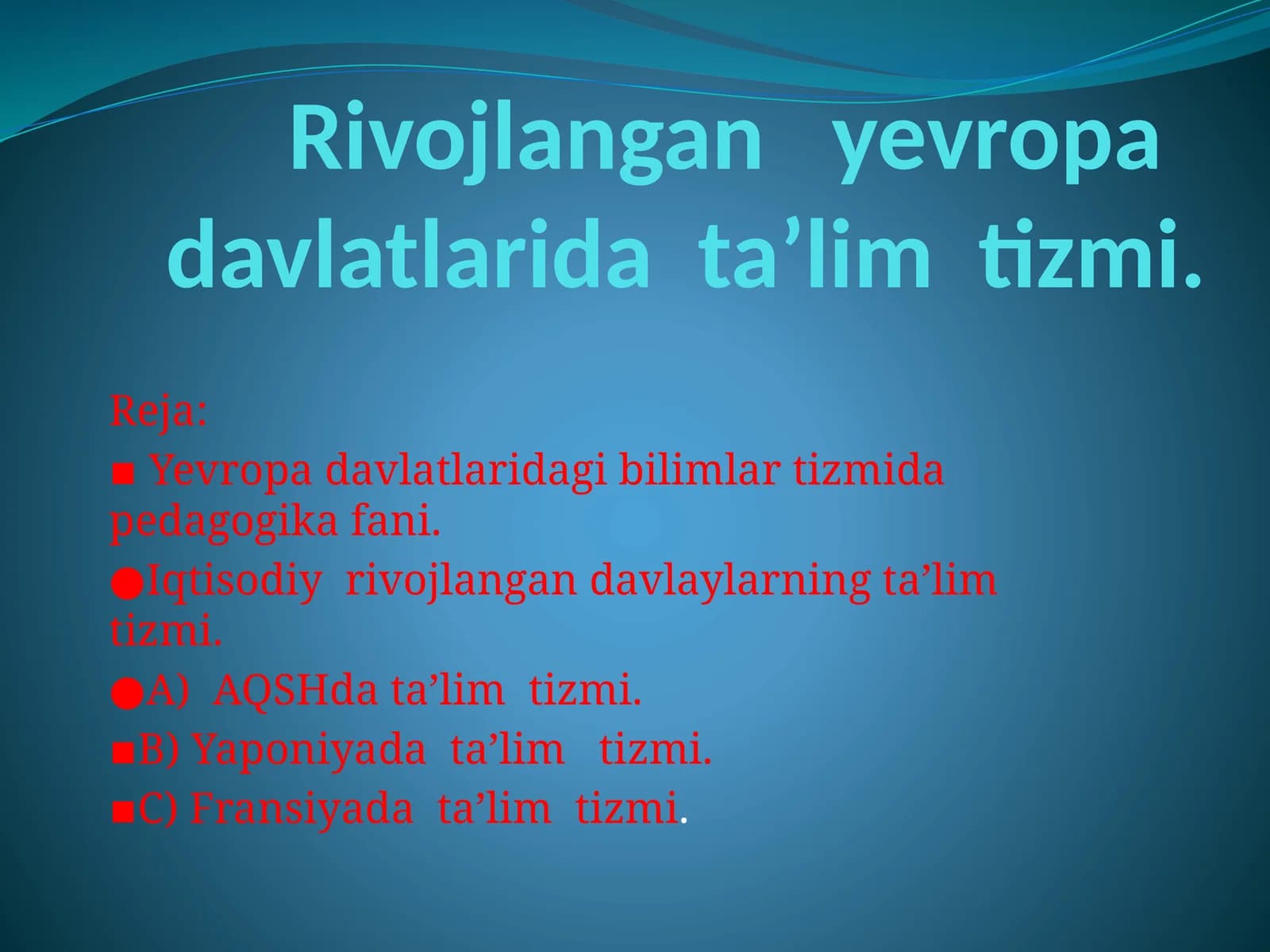 Yevropadavlatlarida bilimlar tizimi va pedagogika fanlari