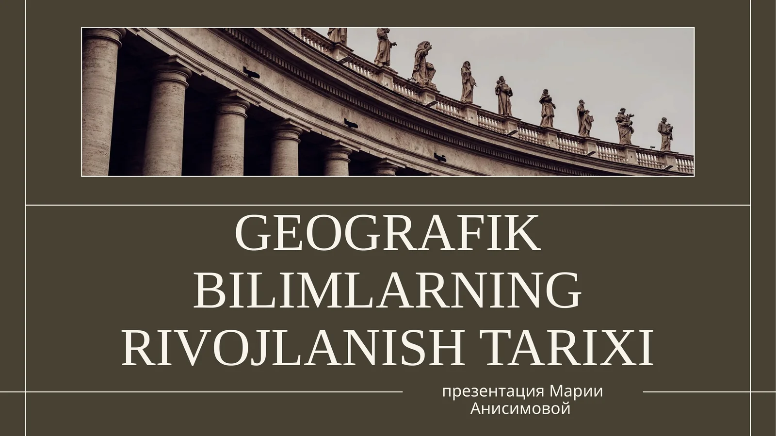 GEOGRAFIK BILIMLARNING RIVOJLANISH TARIXI
