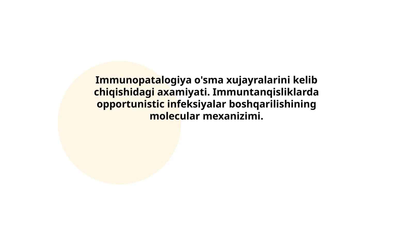 Immunopatalogiya o'sma xujayralarini kelib chiqishidagi axamiyati