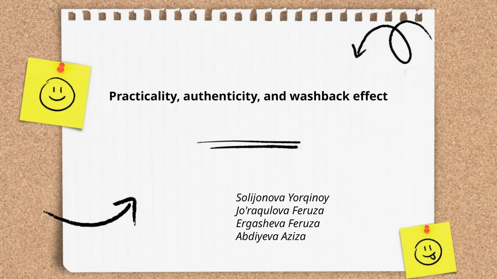 Practicality, authenticity, and washback effect