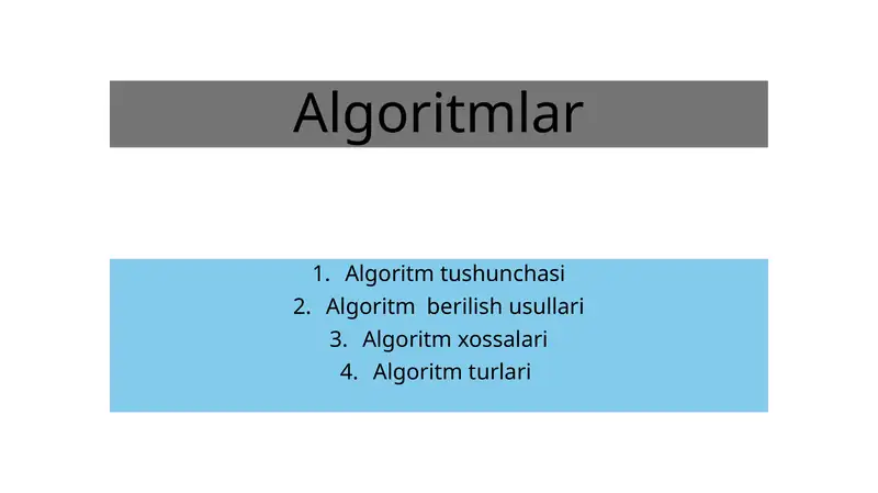 Algoritm tushunchasi va turlari