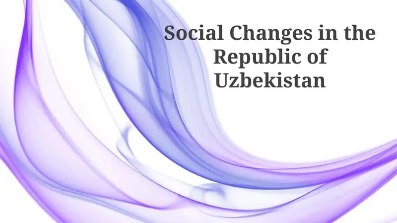Social Changes in the Republic of Uzbekistan