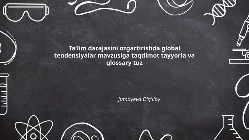 Globalizatsiya va ta'lim darajasini o'zgartirish