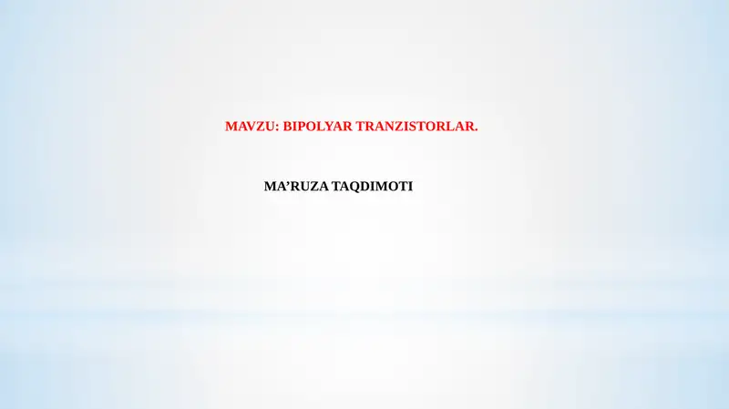 BIPOLYAR TRANZISTORLAR